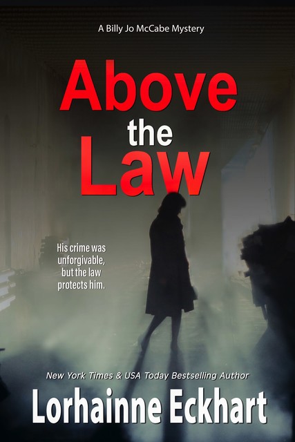 Above the Law, Lorhainne Eckhart