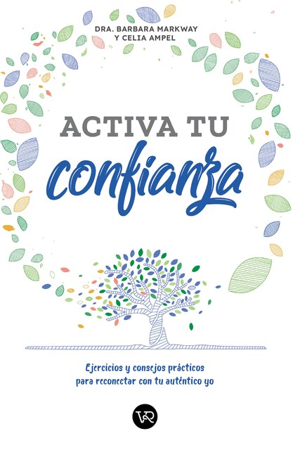 Activa tu confianza, Barbara Markway, Celia Ampel