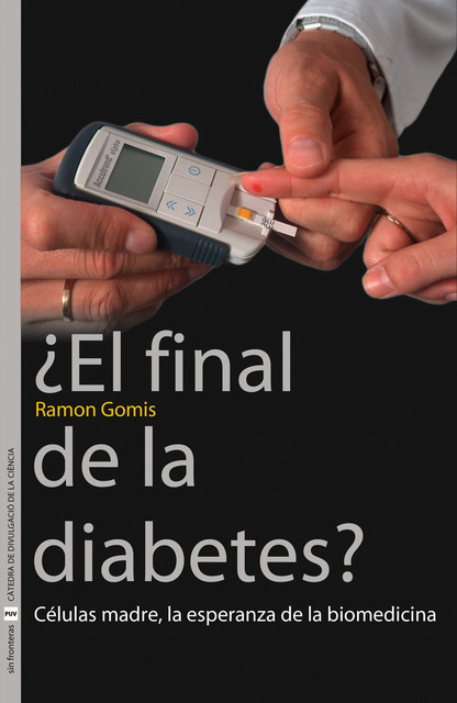 El final de la diabetes, Ramon Gomis