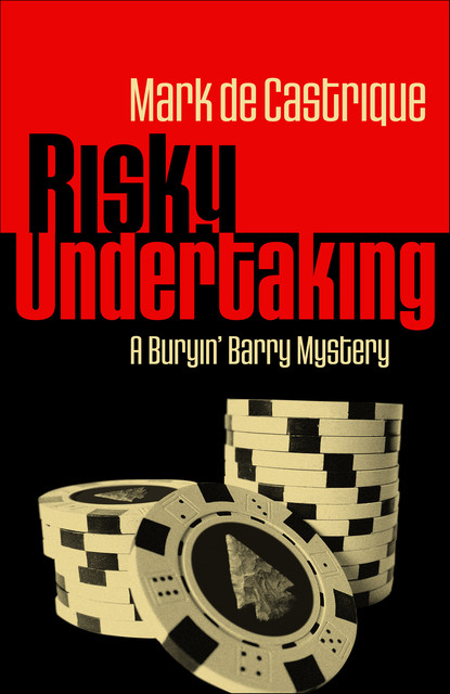 Risky Undertaking, Mark de Castrique