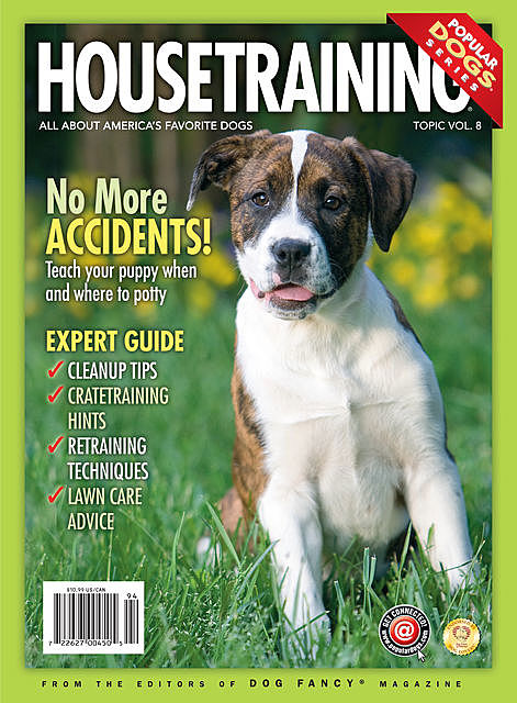 Housetraining, From the Editors of Dog Fancy Magazine