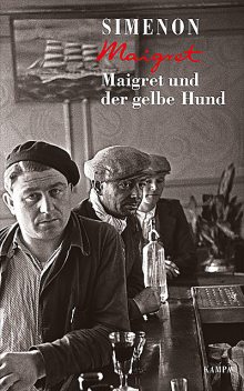 Maigret und der gelbe Hund, Georges Simenon