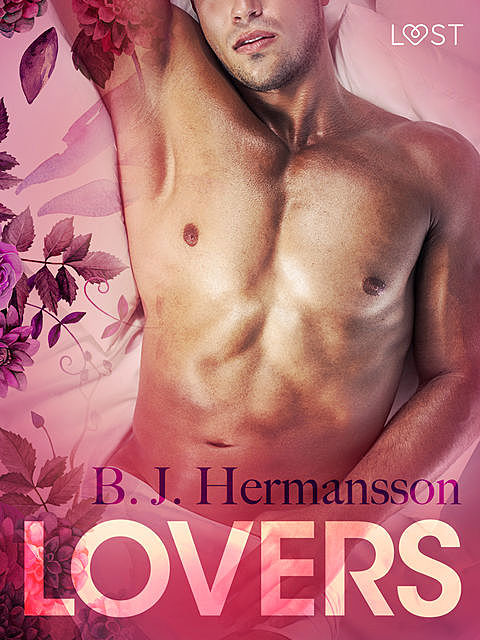 Lovers – Erotic Short Story, B.J. Hermansson
