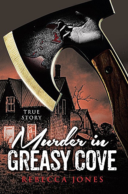 Murder in Greasy Cove, Rebecca Jones