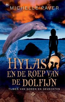 Hylas en de roep van de dolfijn, Michelle Paver