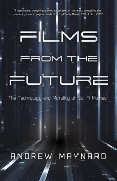 Films from the Future, Andrew Maynard