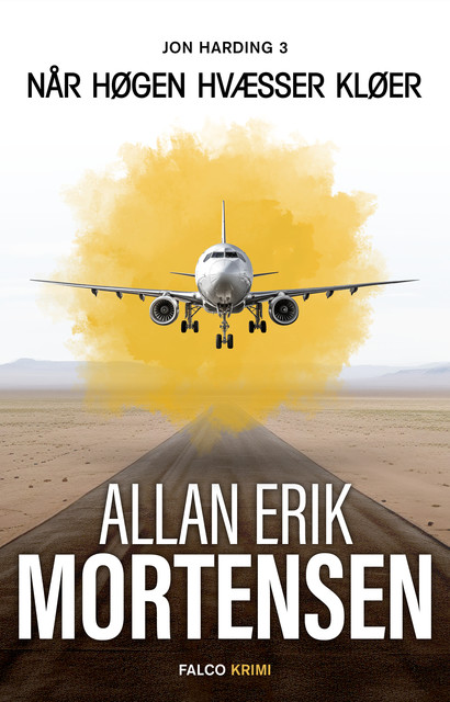 Når høgen hvæsser kløer, Allan Erik Mortensen