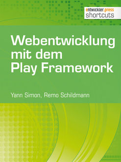 Webentwicklung mit dem Play Framework, Remo Schildmann, Yann Simon