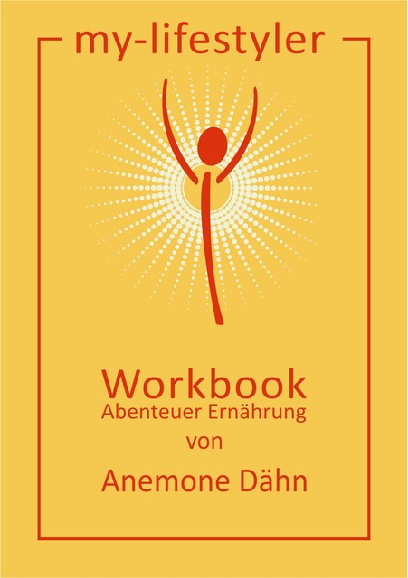 Workbook, Anemone Dähn