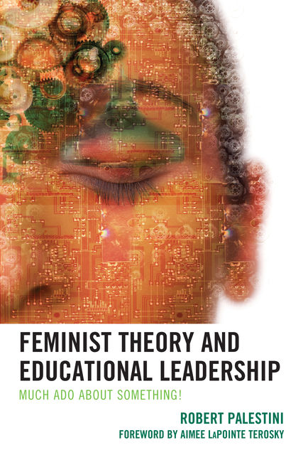 Feminist Theory and Educational Leadership, Robert Palestini