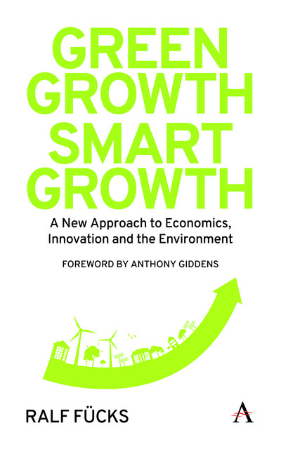 Green Growth, Smart Growth, Ralf Fücks