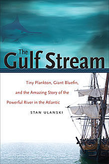 The Gulf Stream, Stan Ulanski