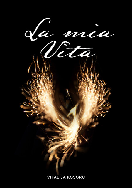 La mia Vita, Vitalija Kosoru