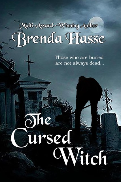 The Cursed Witch, Brenda Hasse