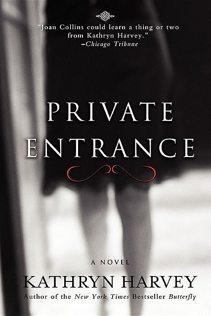 Private Entrance, Kathryn Harvey, Barbara Wood