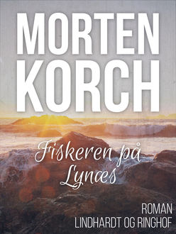 Fiskeren på Lynæs, Morten Korch