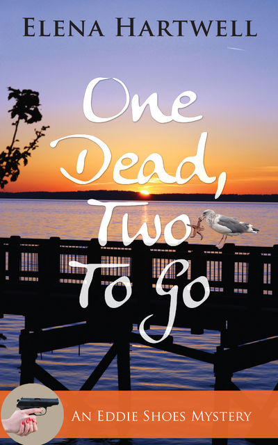 One Dead, Two to Go, Elena Hartwell