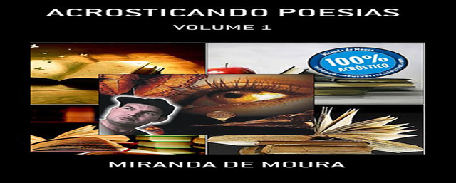 Acrosticando Poesias, Miranda De Moura