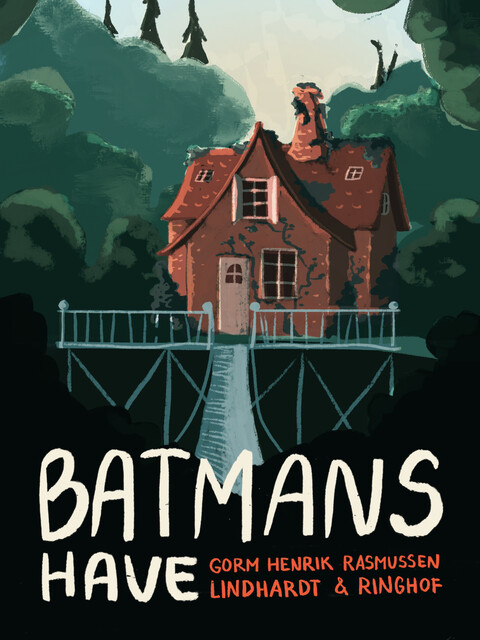 Batmans have, Gorm Rasmussen