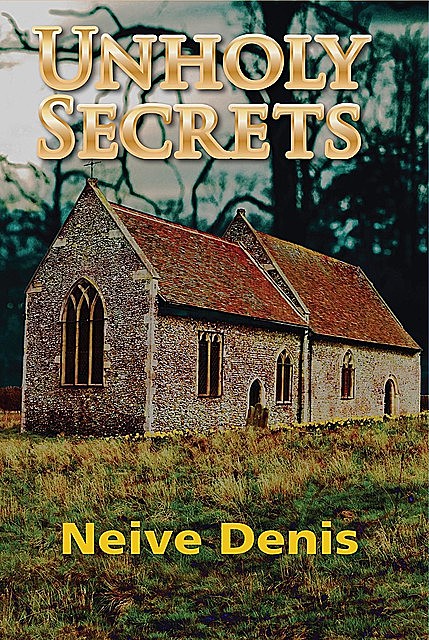 Unholy Secrets, Neive Denis