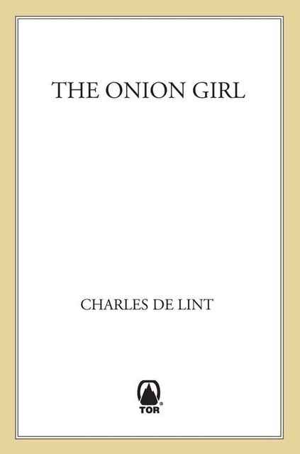 The Onion Girl, Charles de Lint