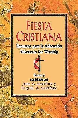 Fiesta Cristiana, Recursos para la Adoración, Raquel M. Martinez