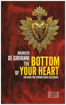 The Bottom of Your Heart, Maurizio De Giovanni