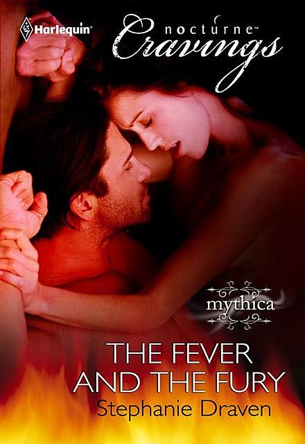 The Fever and the Fury, Stephanie Draven