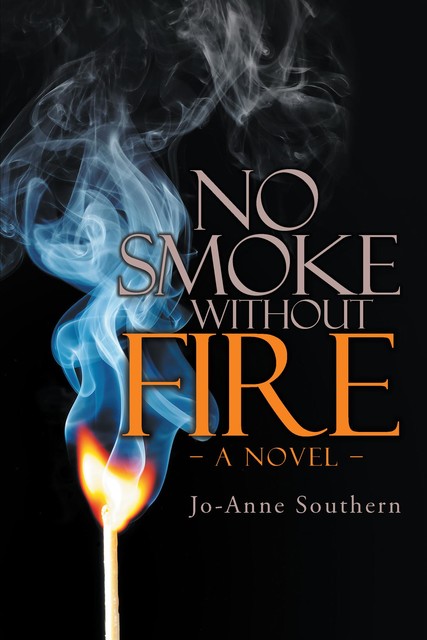 No Smoke Without Fire, Jo-Anne Southern
