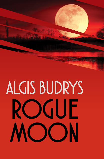 Rogue Moon, Algis Budrys