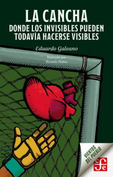 La cancha, Eduardo Galeano