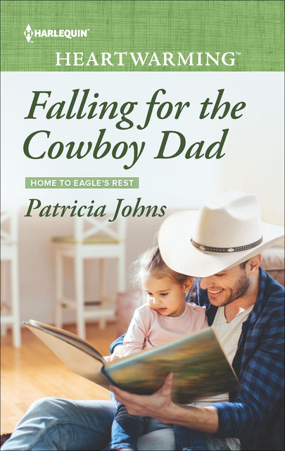 Falling for the Cowboy Dad, Patricia Johns