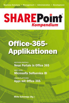 SharePoint Kompendium - Bd. 10: Office-365-Applikationen, 