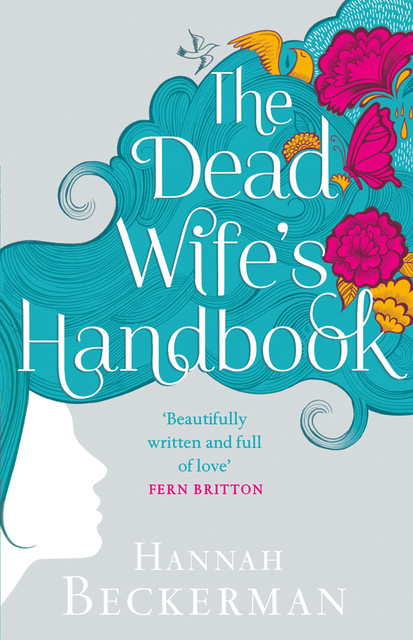 The Dead Wife's Handbook, Hannah Beckerman