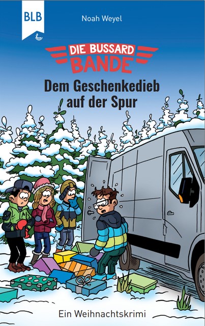 Die Bussard-Bande – Dem Geschenkedieb auf der Spur, Noah Weyel