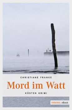Mord im Watt, Christiane Franke