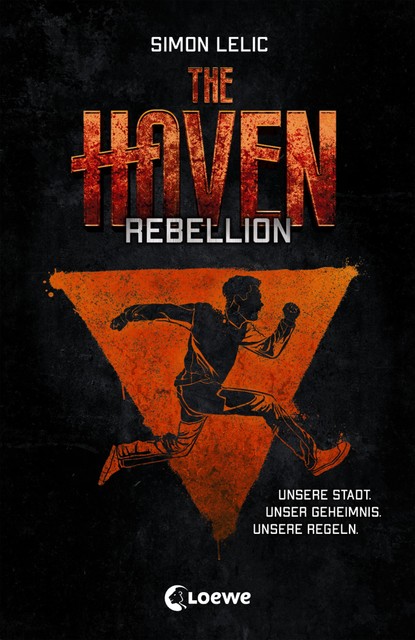The Haven (Band 2) – Rebellion, Simon Lelic