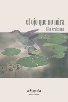 El ojo que no mira, Rita Kratsman