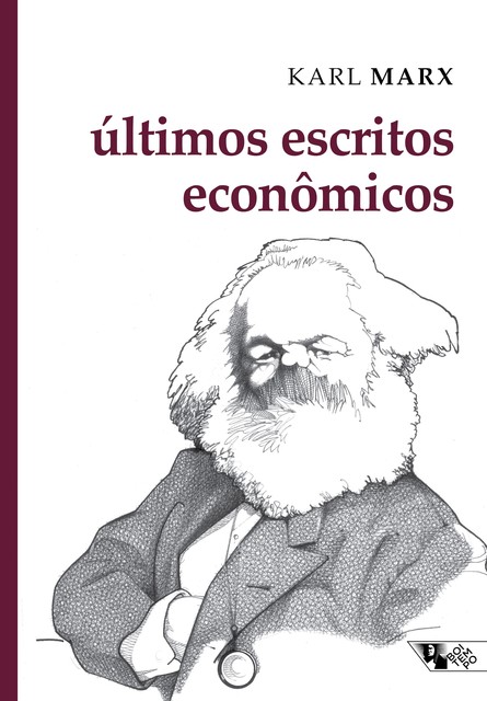 Últimos escritos econômicos, Karl Marx