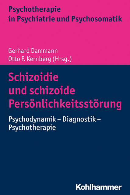 Schizoidie und schizoide Persönlichkeitsstörung, Heinz Weiß, Benigna Gerisch, Corinna Wernz, Fritz Lackinger, Hans-Peter Kapfhammer, Harald Gündel, Helene Haker Rössler, Miriam Henkel, Steffen Müller
