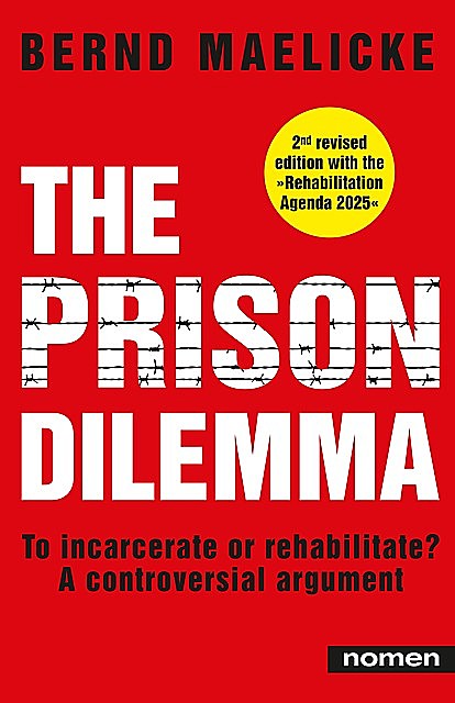 The Prison Dilemma, Bernd Maelicke