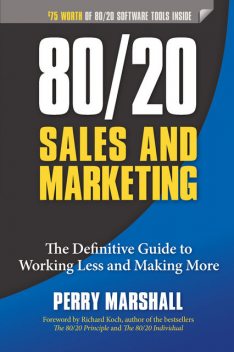 80/20 Sales and Marketing, Perry Marshall