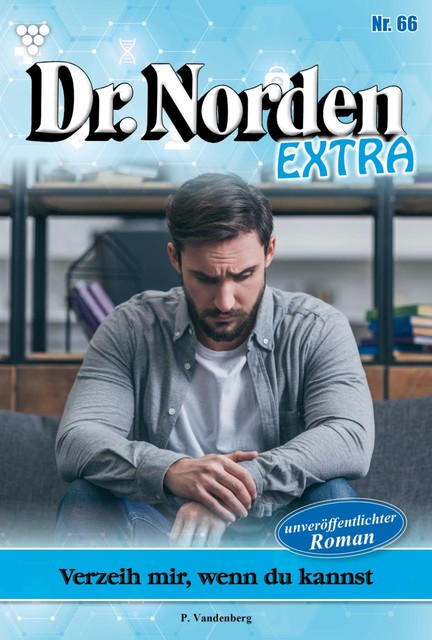Dr. Norden Extra 66 – Arztroman, Patricia Vandenberg