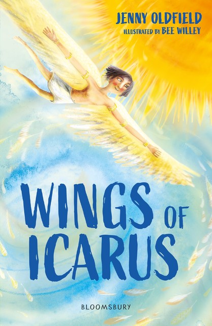 Wings of Icarus: A Bloomsbury Reader, Jenny Oldfield