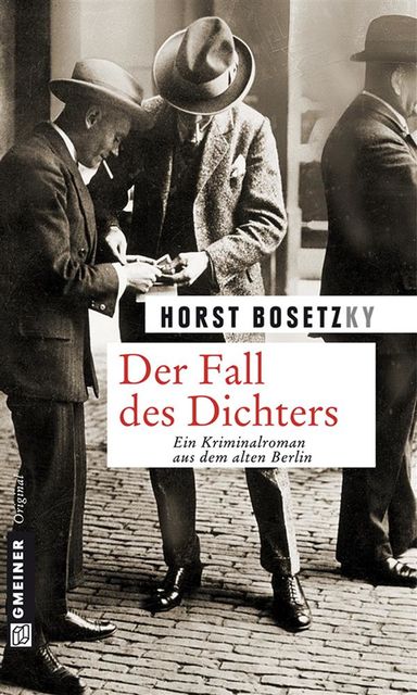 Der Fall des Dichters, Horst Bosetzky