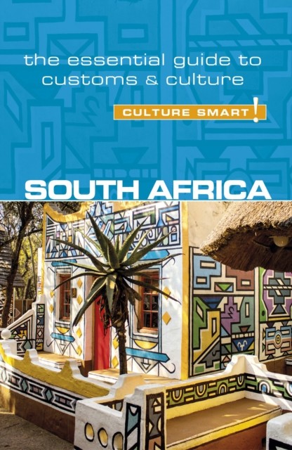 South Africa – Culture Smart, Isabella Morris