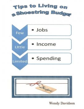How to Live On a Shoestring Budget, Wendy Davidson