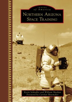 Northern Arizona Space Training, Kevin Schindler