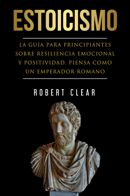 Estoicismo, Robert Clear