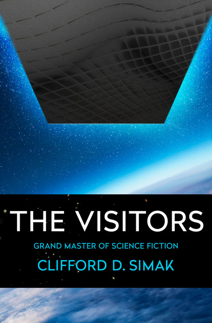 The Visitors, Clifford Simak